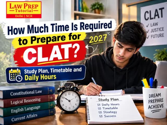 How Much Time Is Required to Prepare for CLAT