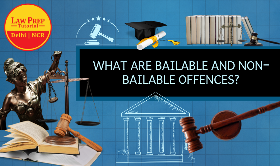 What Are Bailable and Non-Bailable Offences?