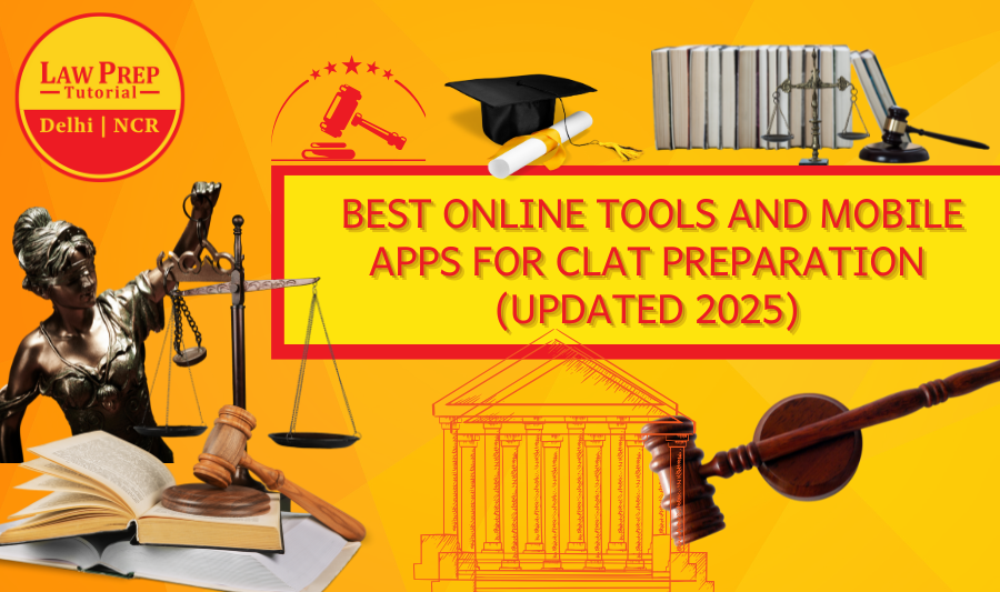 Best Online Tools and Mobile Apps for CLAT Preparation